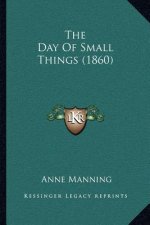 The Day of Small Things (1860)