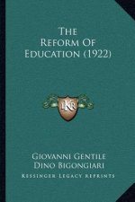 The Reform of Education (1922)