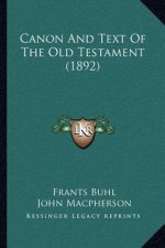 Canon and Text of the Old Testament (1892)