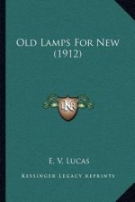 Old Lamps for New (1912)