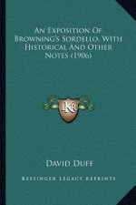 An Exposition of Browning's Sordello, with Historical and Other Notes (1906)