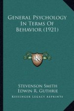 General Psychology in Terms of Behavior (1921)