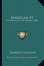 Masollam V2: A Problem Of The Period (1886)