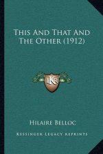 This and That and the Other (1912)