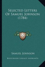 Selected Letters of Samuel Johnson (1784)