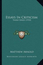 Essays in Criticism: Third Series (1910)