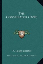 The Conspirator (1850)