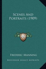 Scenes and Portraits (1909)