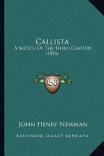 Callista: A Sketch of the Third Century (1856)
