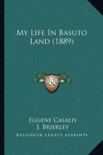 My Life in Basuto Land (1889)