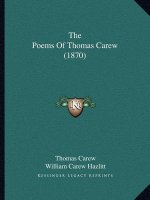 The Poems of Thomas Carew (1870)
