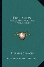 Education: Intellectual, Moral and Physical (1862)