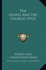 The Gospel and the Church (1912)