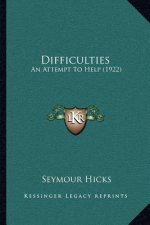 Difficulties: An Attempt to Help (1922)