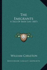 The Emigrants: A Tale of Irish Life (1857)