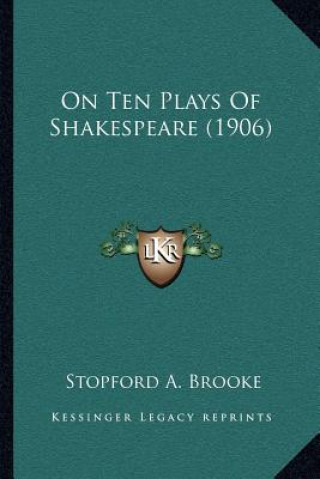 On Ten Plays of Shakespeare (1906)