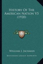 History Of The American Nation V5 (1920)