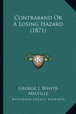 Contraband or a Losing Hazard (1871)