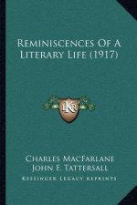 Reminiscences of a Literary Life (1917)
