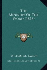 The Ministry of the Word (1876)