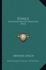 Ethics: An Exposition of Principles (1922)