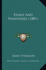 Essays and Phantasies (1881)