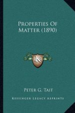 Properties of Matter (1890)