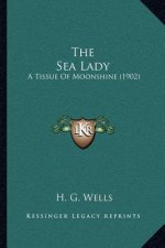 The Sea Lady: A Tissue of Moonshine (1902)