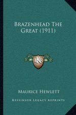Brazenhead the Great (1911)