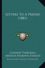 Letters to a Friend (1881)