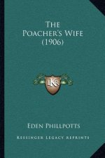 The Poacher's Wife (1906)