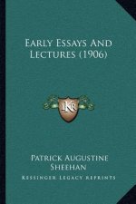 Early Essays and Lectures (1906)