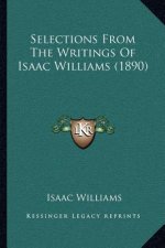 Selections from the Writings of Isaac Williams (1890)