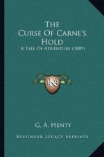 The Curse of Carne's Hold: A Tale of Adventure (1889)