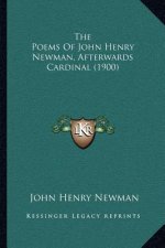 The Poems of John Henry Newman, Afterwards Cardinal (1900)