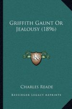 Griffith Gaunt or Jealousy (1896)