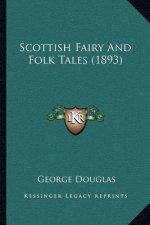 Scottish Fairy and Folk Tales (1893)