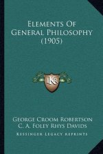 Elements of General Philosophy (1905)