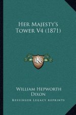 Her Majesty's Tower V4 (1871)