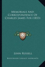 Memorials and Correspondence of Charles James Fox (1853)