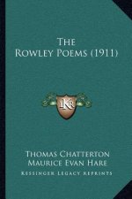 The Rowley Poems (1911)
