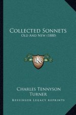 Collected Sonnets: Old and New (1880)