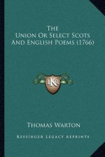 The Union or Select Scots and English Poems (1766)