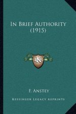 In Brief Authority (1915)