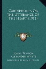 Cardiphonia or the Utterance of the Heart (1911)