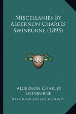 Miscellanies by Algernon Charles Swinburne (1895)