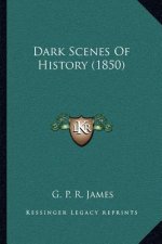 Dark Scenes of History (1850)