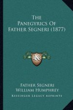 The Panegyrics Of Father Segneri (1877)