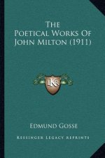 The Poetical Works of John Milton (1911)