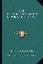 The Life of the REV. Robert Newton, D.D. (1855)
